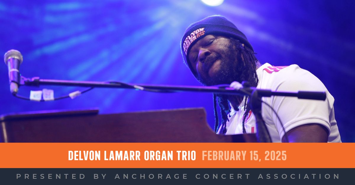 Delvon Lamarr Organ Trio