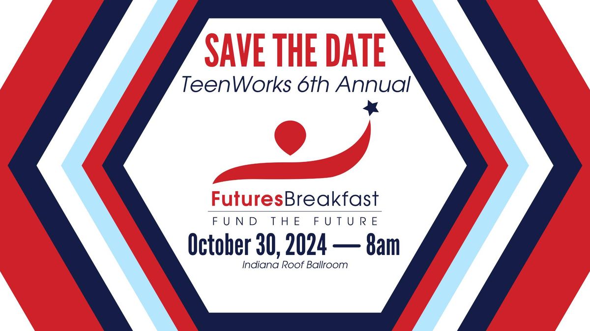 6th Annual Futures Breakfast