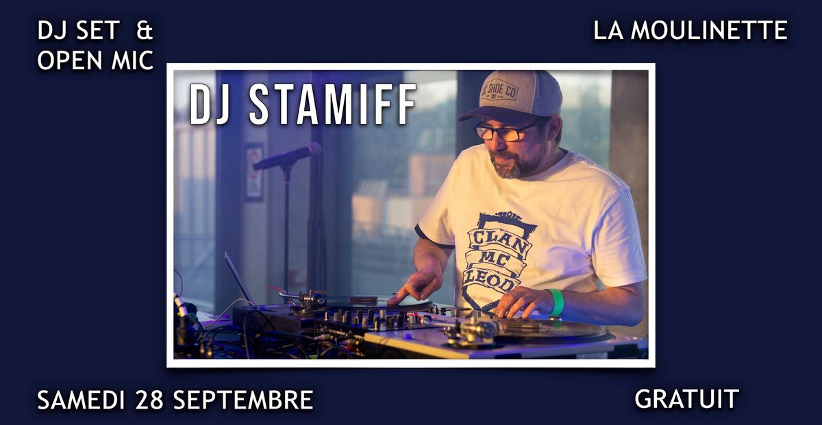 Open Mic # 52 du Clan Mc Leod \u2022 DJ SET : DJ STAMIFF \u2022 La Moulinette - Lille