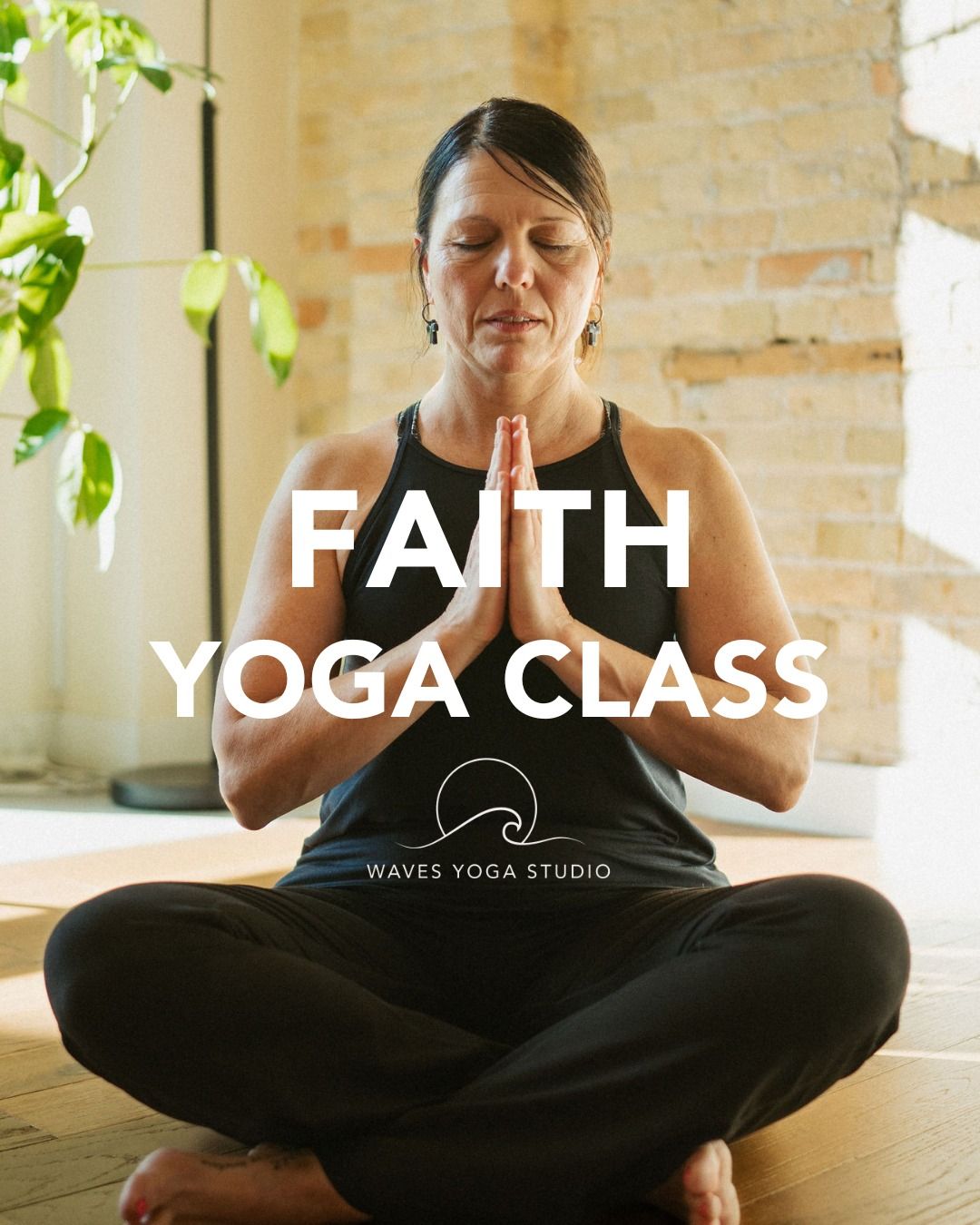 Faith Yoga Class