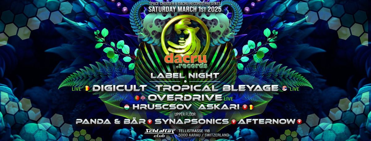 Dacru Records Label Night w\/ Digicult, Tropical Bleyage