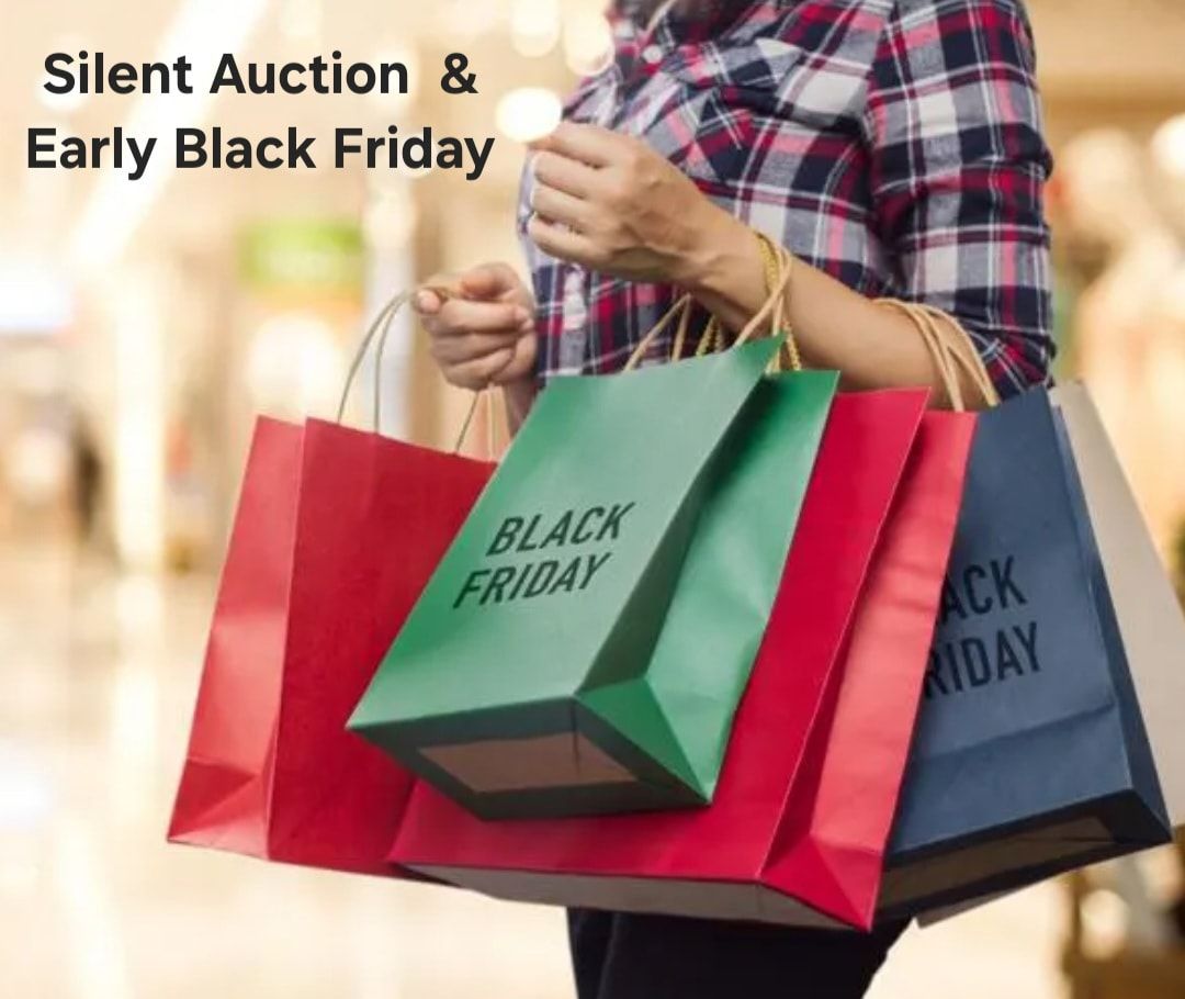 Silent Auction & Early Black Friday