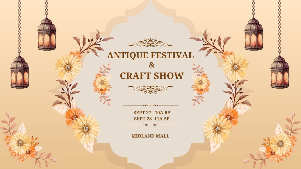 Antique Festival and Craft Show