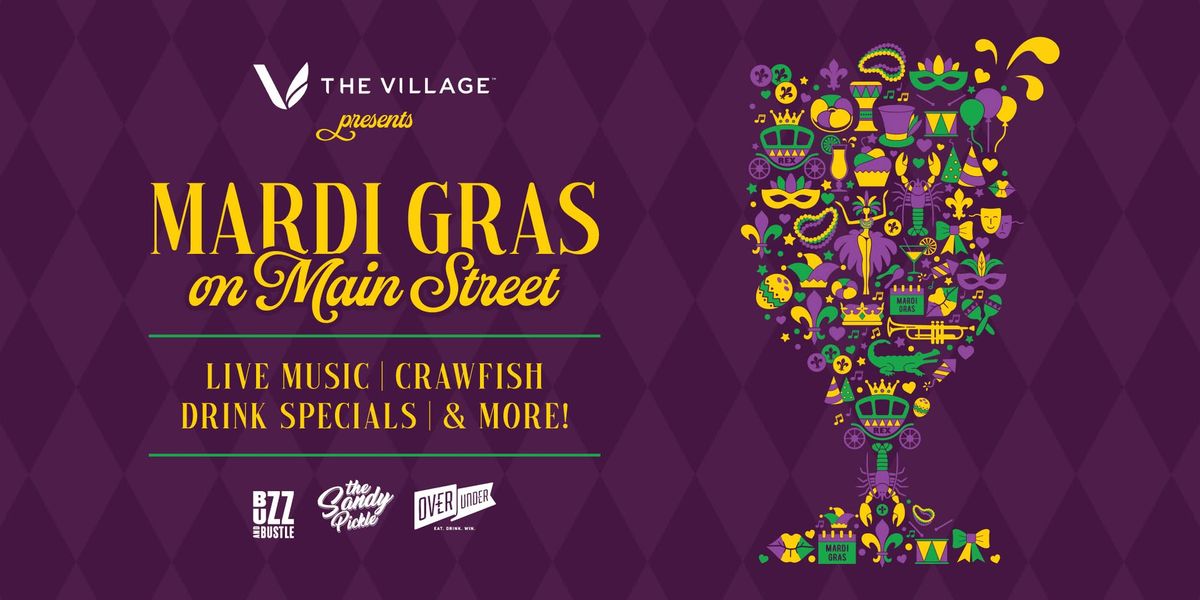 The Village Dallas Presents: Mardi Gras on Main Street