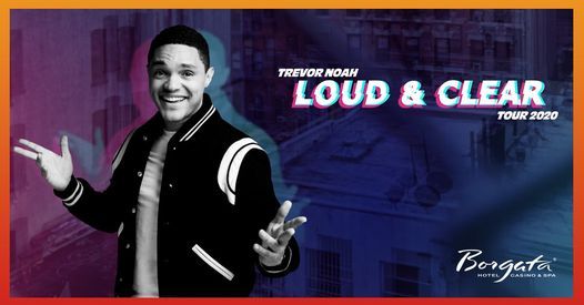 Trevor Noah: Loud & Clear Tour at The Event Center in AC