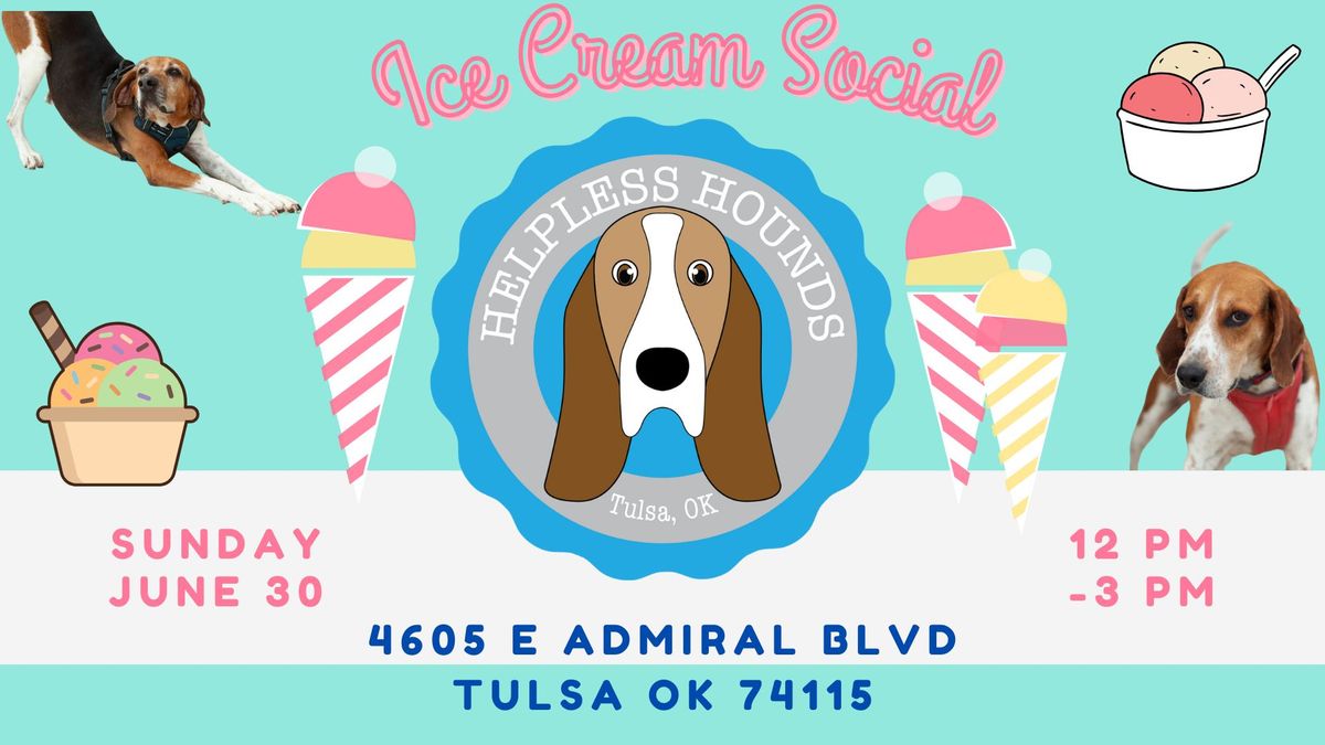 Ice Cream Social with the Helpless Hounds