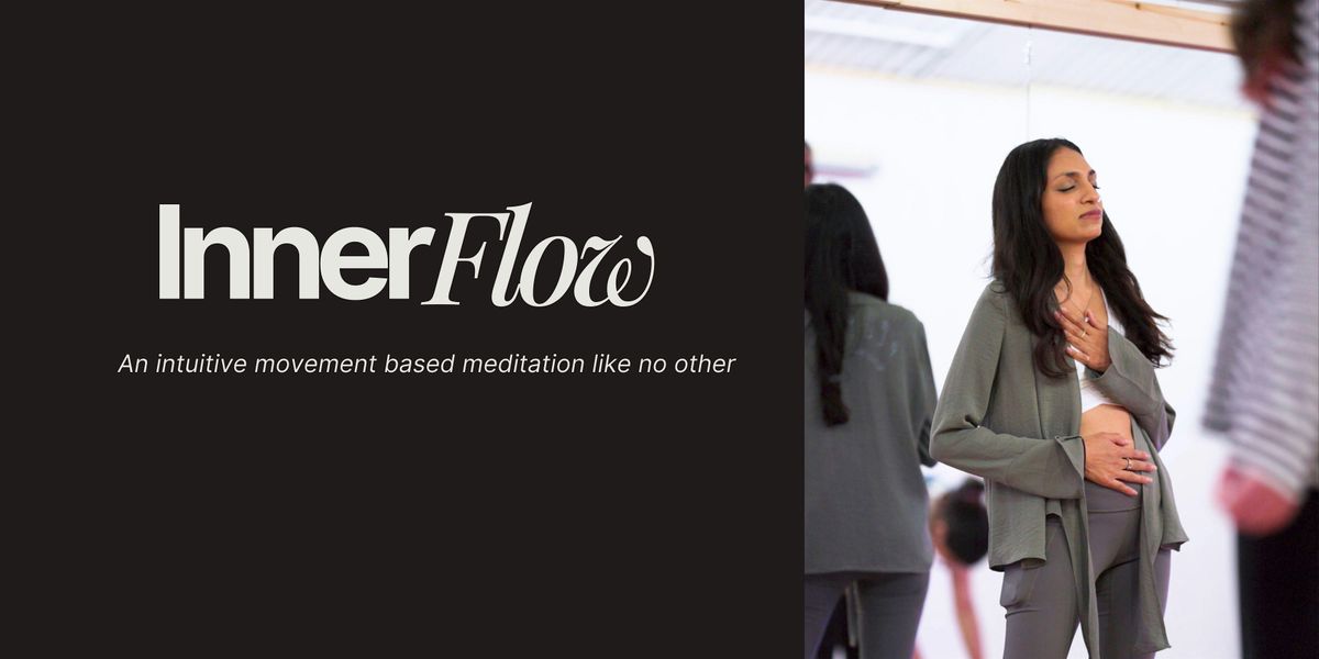 InnerFlow - A Movement Meditation
