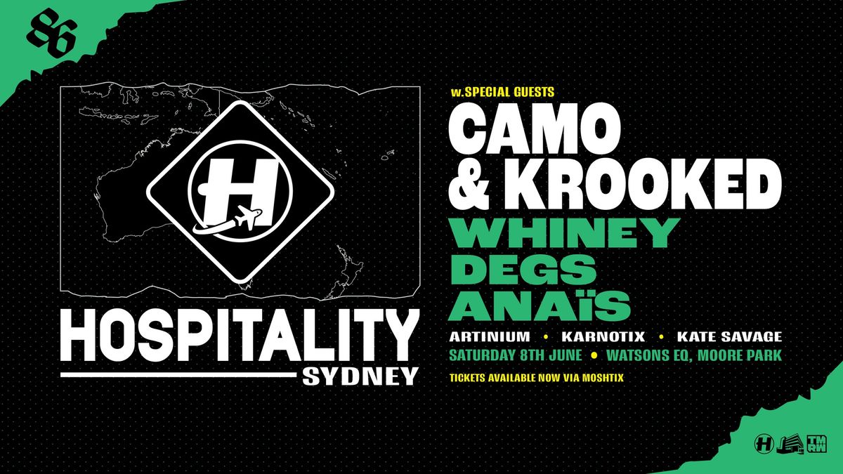 Hospitality Sydney ft. Camo & Krooked, Whiney & More - SYDPP TIX