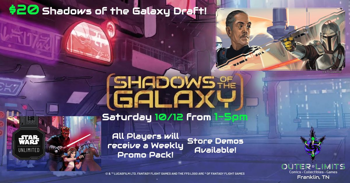 $20 Star Wars Unlimited Shadows of the Galaxy Draft!