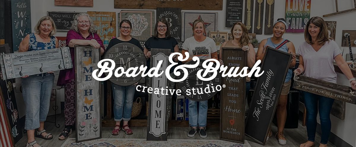 Board & Brush Handmade Happiness - Pick Your Project Workshop