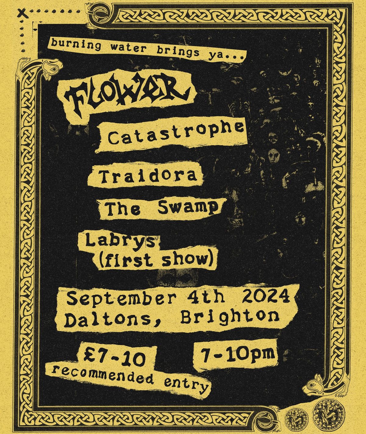 FLOWER (NYC) + Catastrophe, Traidora, The Swamp, Labrys (first show) || Daltons, Brighton