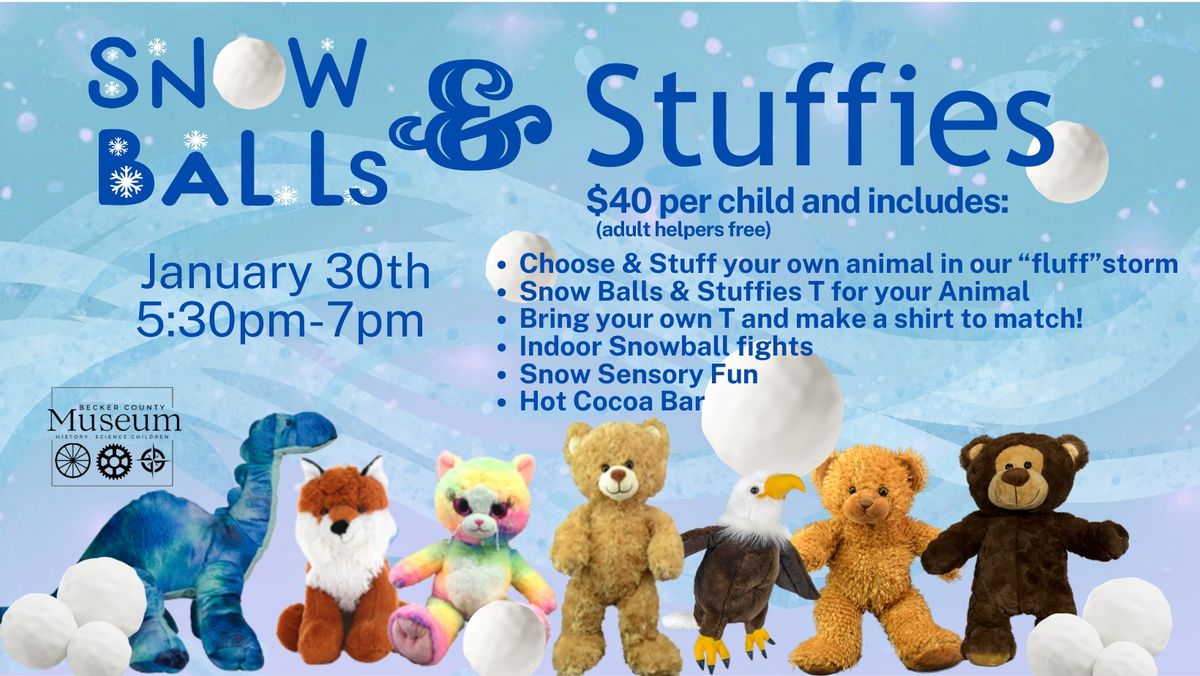 Snow Balls & Stuffies