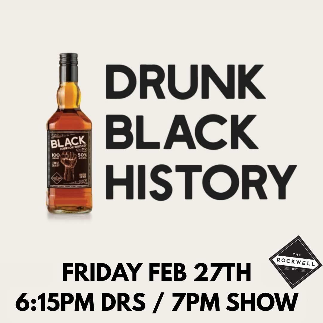 Drunk Black History