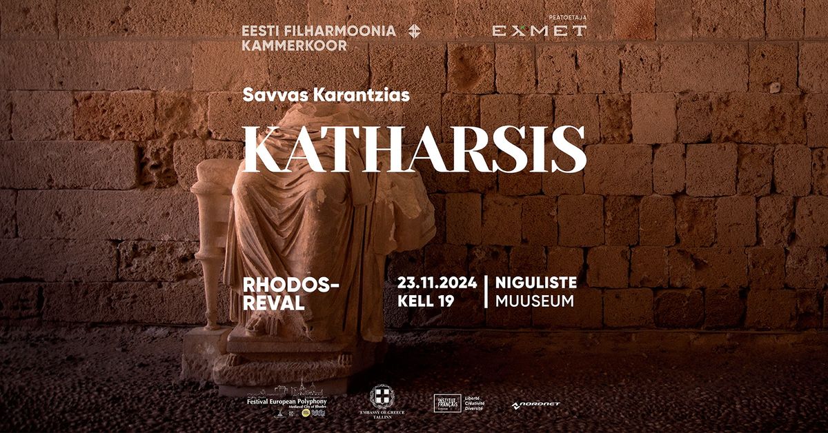 Katharsis. Rhodos-Reval