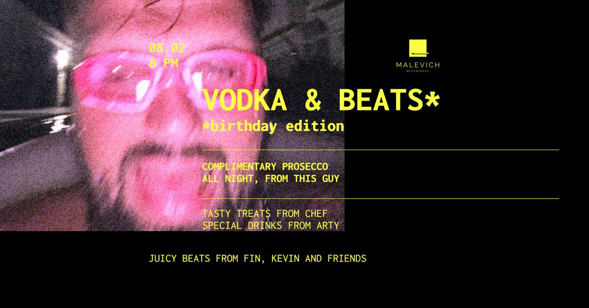 VODKA & BEATS - Inspector's birthday