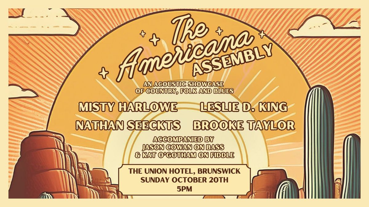 The Americana Assembly #3 @ The Union Hotel