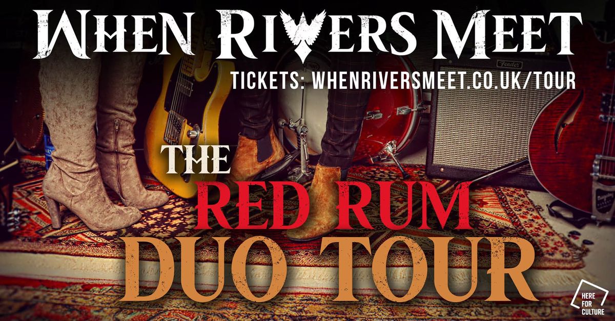 When Rivers Meet - The Red Rum Duo Tour @ Parish, Huddersfield - Sun 20th October 2024