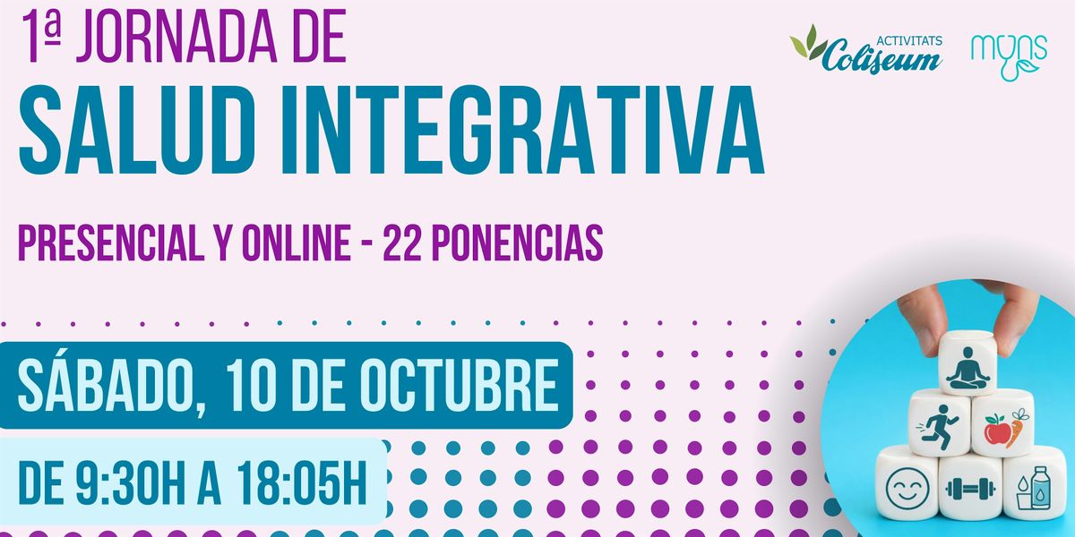 1a Jornada de Salud Integrativa. 22 ponencias.
