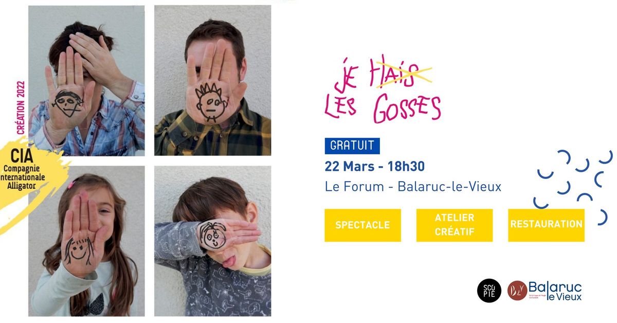 SPECTACLE & ATELIER "JE HAIS LES GOSSES" - cie CIA