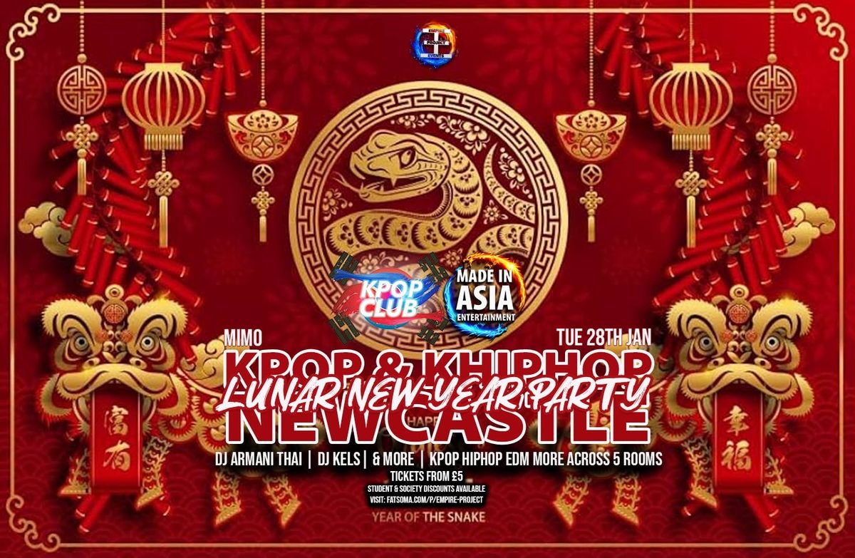  NEWCASTLE Lunar New Year Party with DJ ARMANI THAI: KPop Club x Made In Asia with NCL &amp; NSU KSoc | Ateez Special | \u00a35 Tickets for Soc Members | KPop HipHop EDM | 28\/1\/25