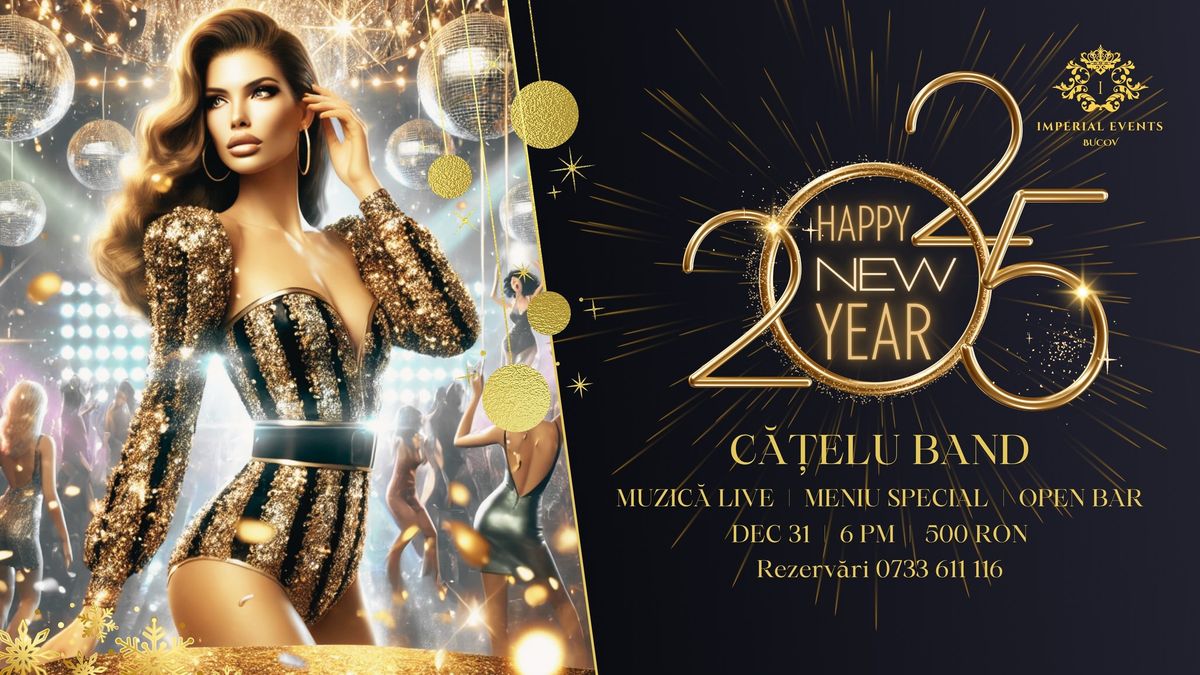 Revelion 2025 cu C\u0103\u021belu Band @ Imperial Events Bucov