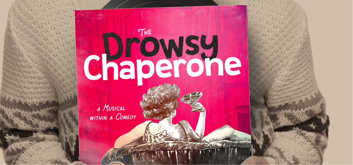 The Drowsy Chaperone - Columbus