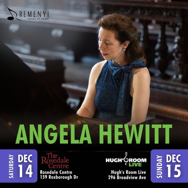 Angela Hewitt live at The Rosedale Centre