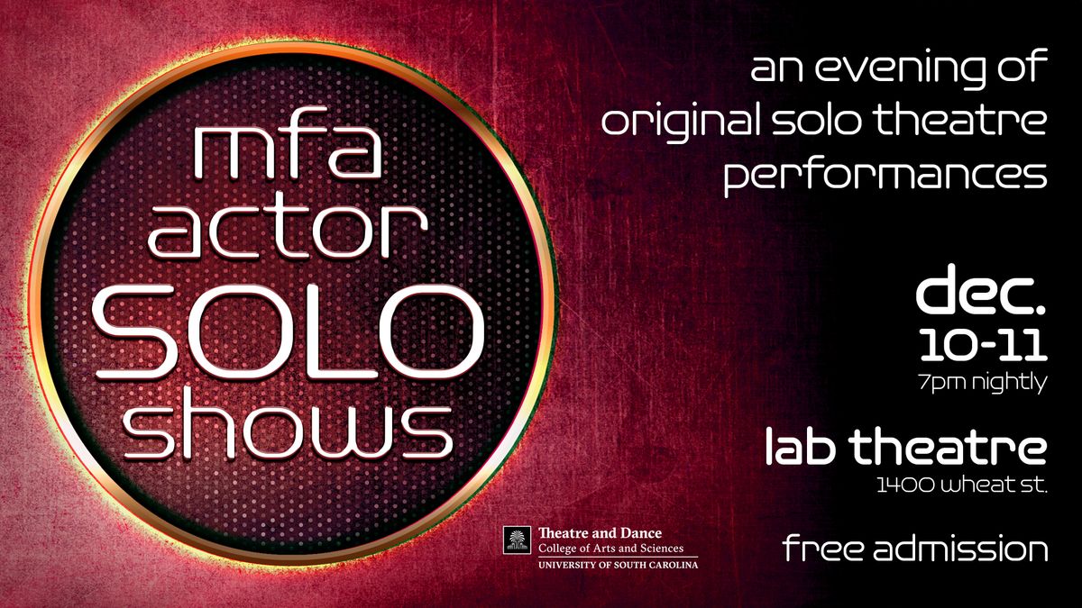 MFA Actor Solo Shows at USC's Lab Theatre