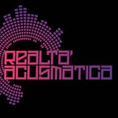 Realt\u00e0 Acusmatica