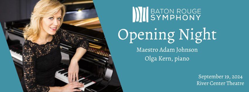 Baton Rouge Symphony's Opening Night with Olga Kern 