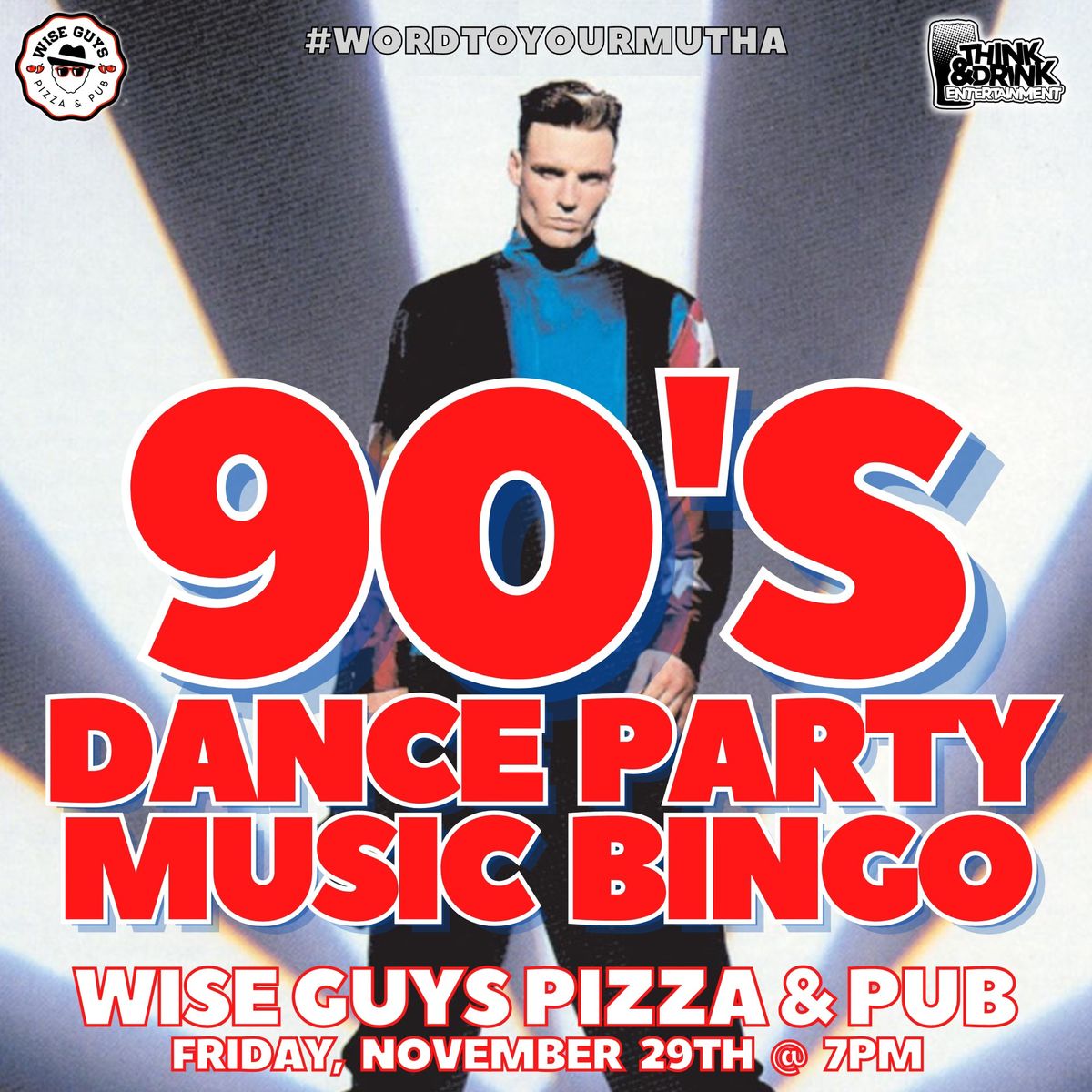 90's Dance Party Music Bingo @ Wise Guys Pizza & Pub (Davenport, IA) \/ Friday, November 29th @ 7pm