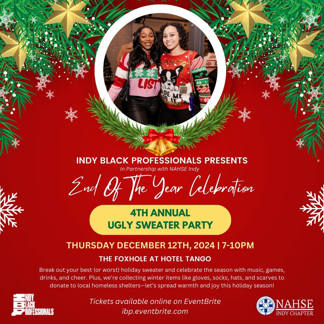 Indy Black Professionals\u2019 End of the Year Celebration: Ugly Sweater Party