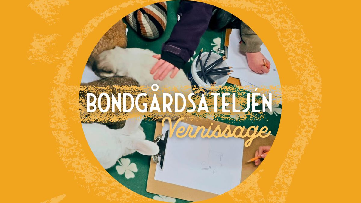 Vernissage: Bondg\u00e5rdsatelj\u00e9n p\u00e5 4H i H\u00e4gersten