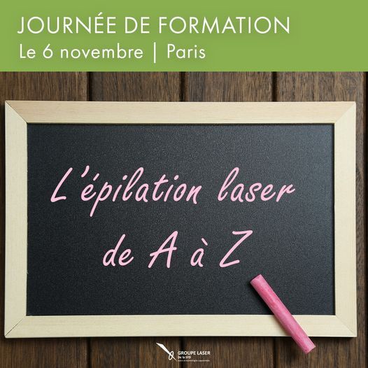 "L'\u00e9pilation laser de A \u00e0 Z" Journ\u00e9e de formation