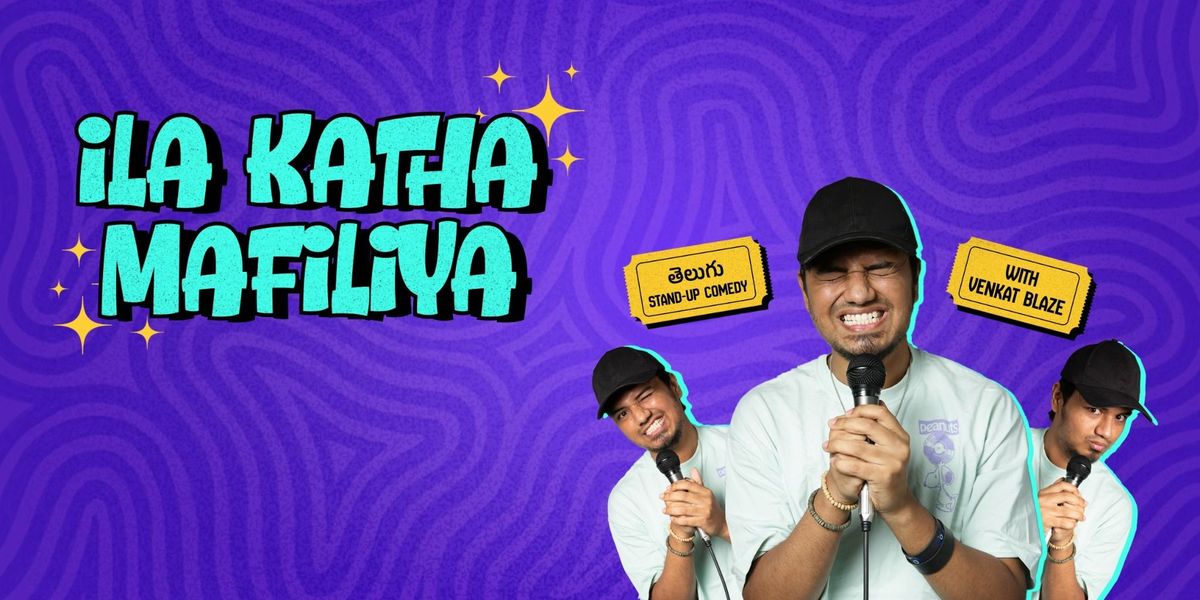 Ilakathamafiliya. A Telugu Stand-up Comedy Show