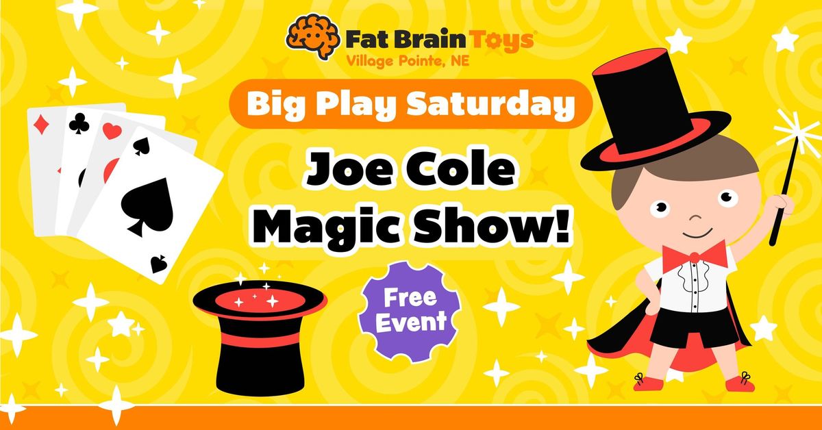 Big Play Saturday: Joe Cole Magic Show!