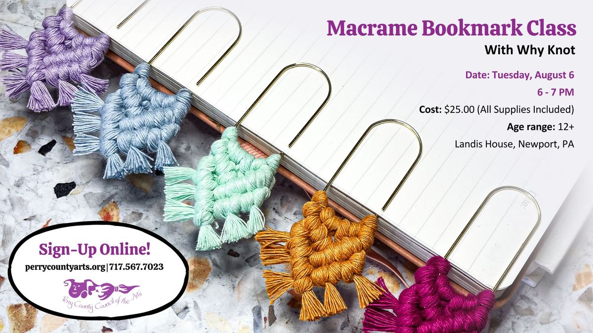 Macrame Bookmark Class with Why Knot