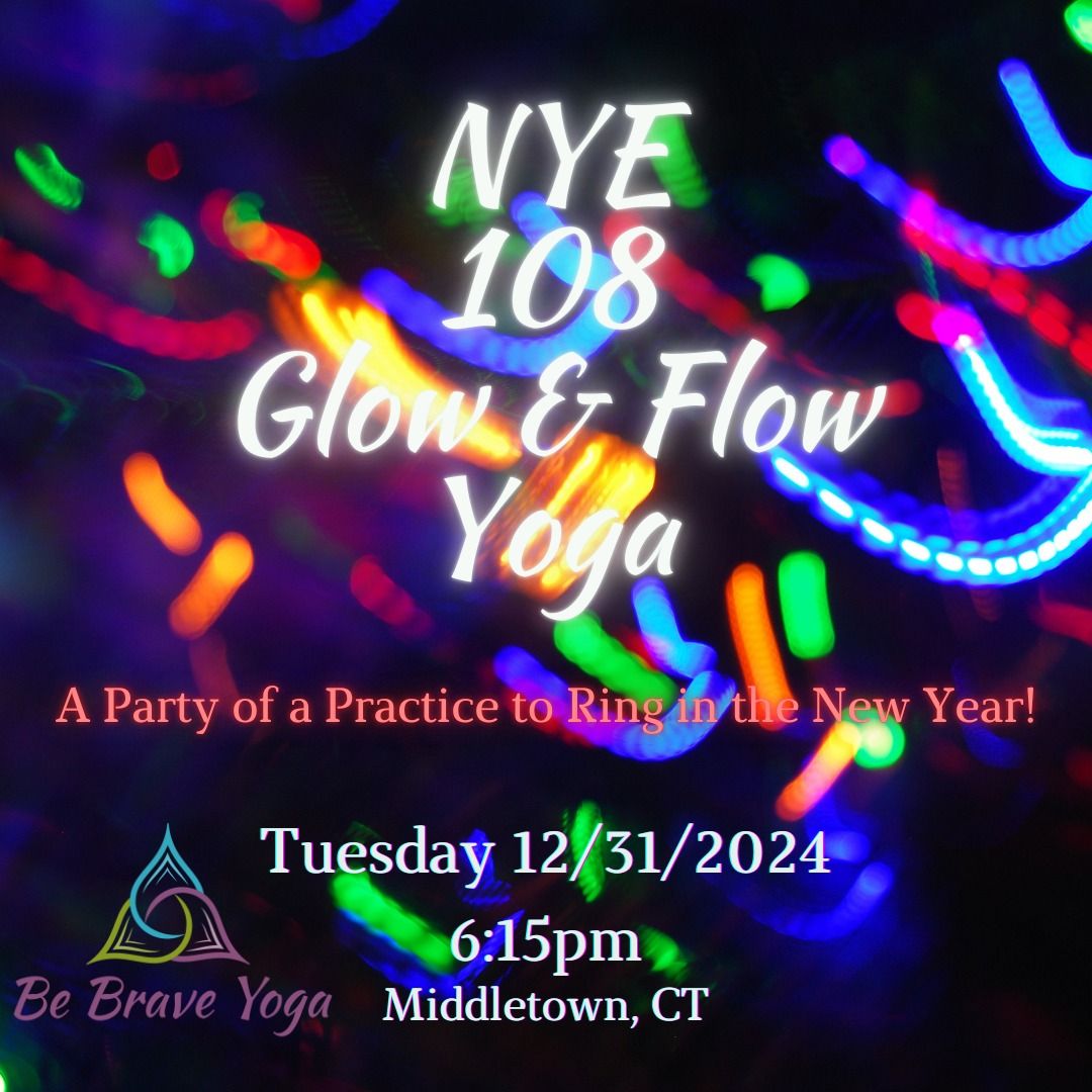 108 Sun Salutations- a NYE Glow & Flow Yoga Party