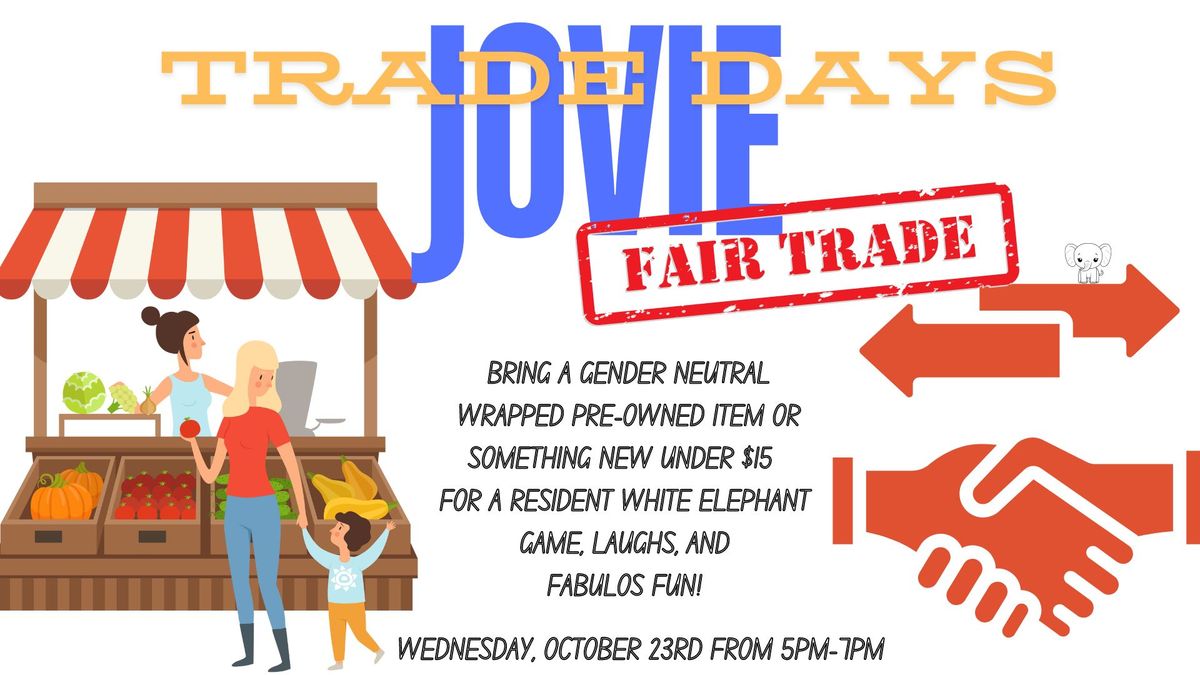 Jovie Trade Days