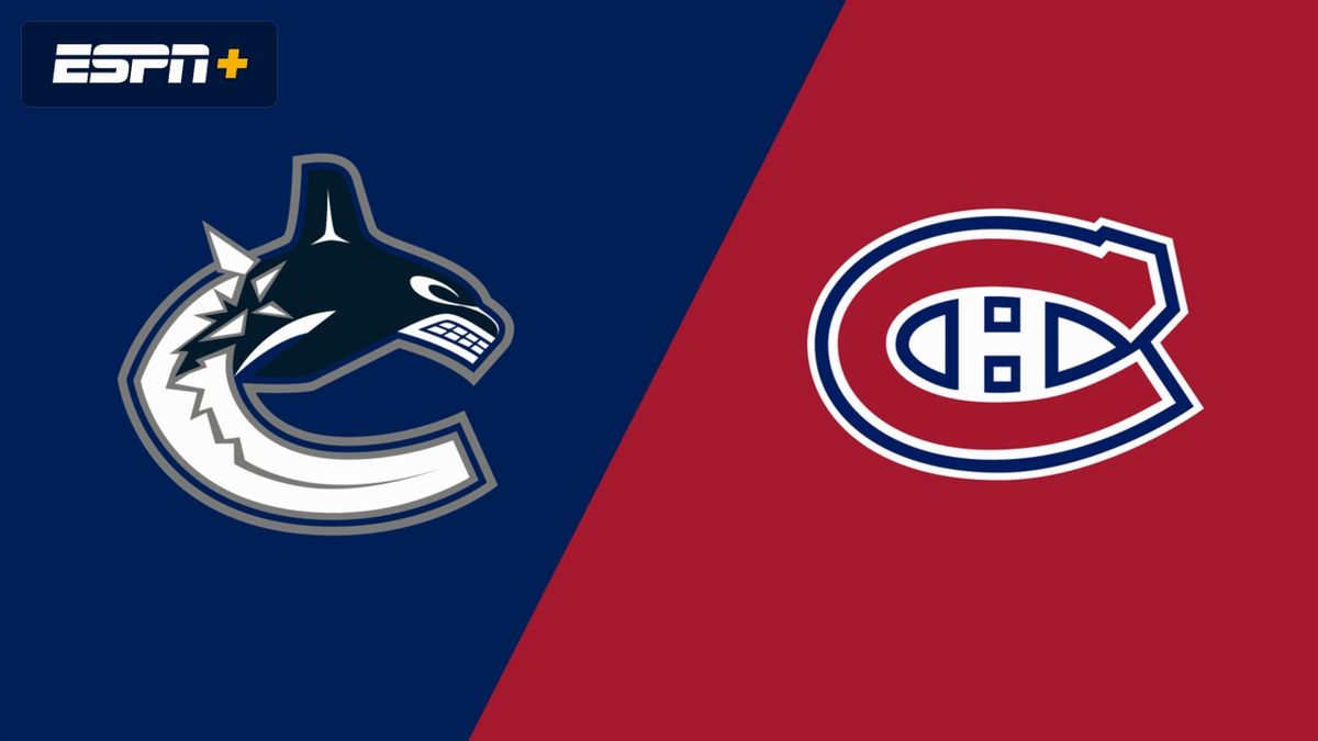 Montreal Canadiens at Vancouver Canucks