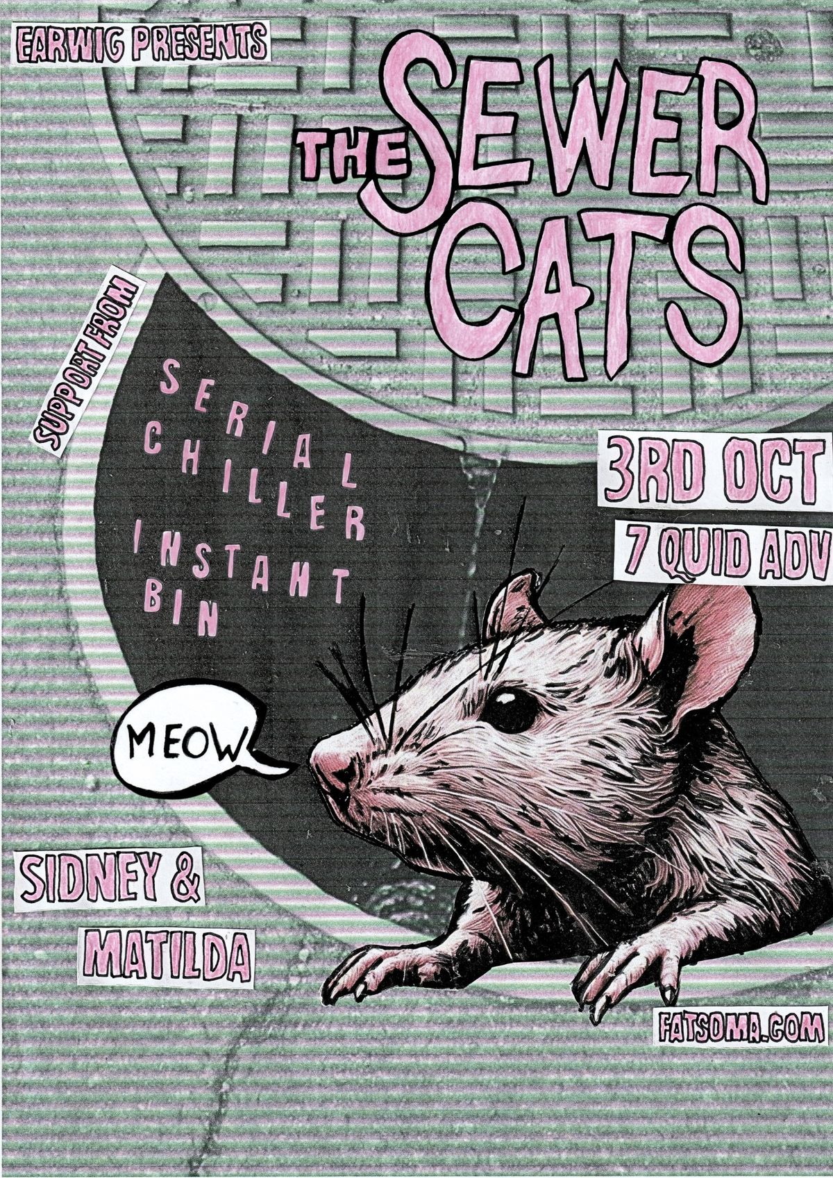 EARWIG presents: THE SEWER CATS w\/ SERIAL CHILLER + INSTANT BIN