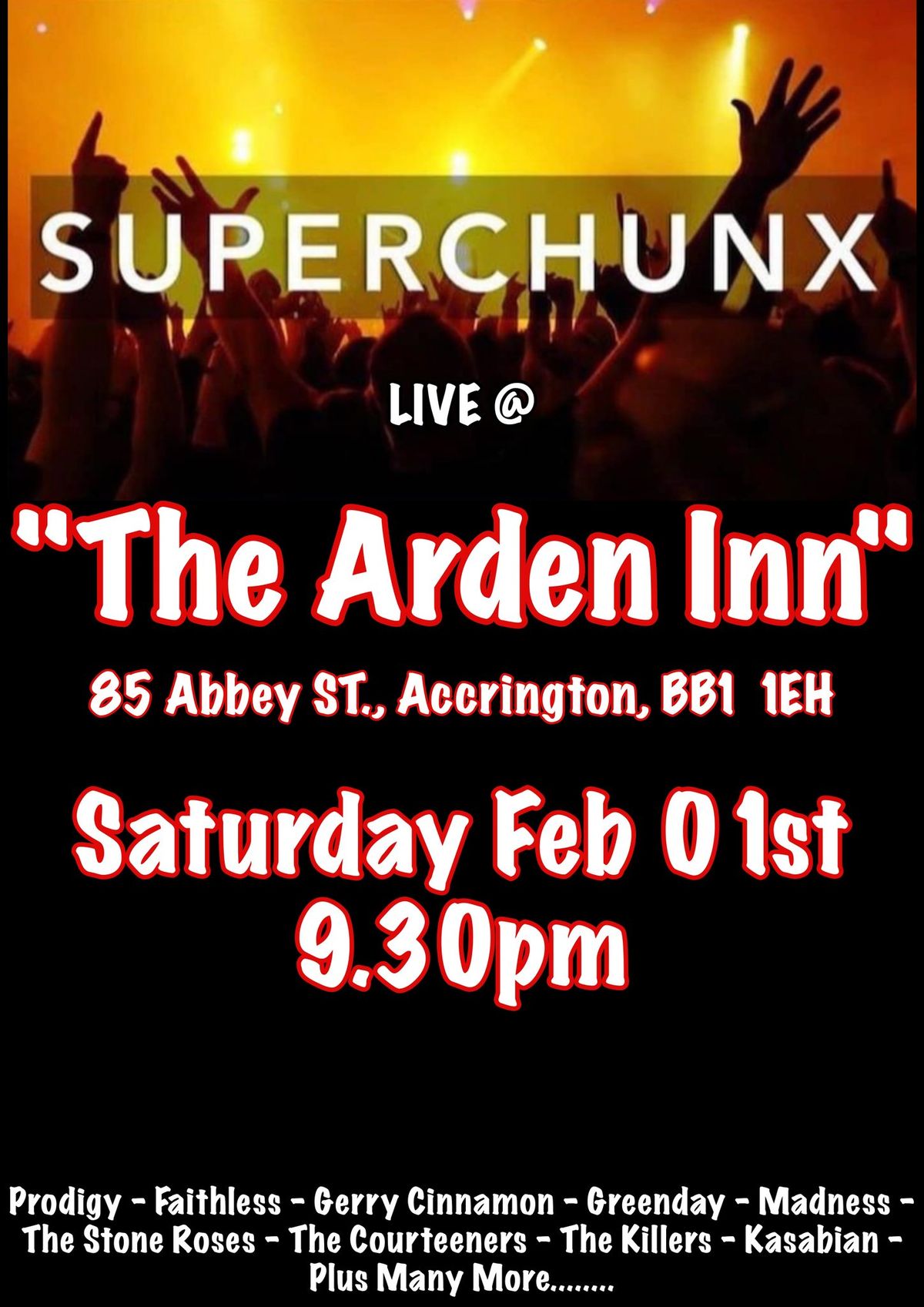 SuperChunx - The Arden Inn (Accrington)