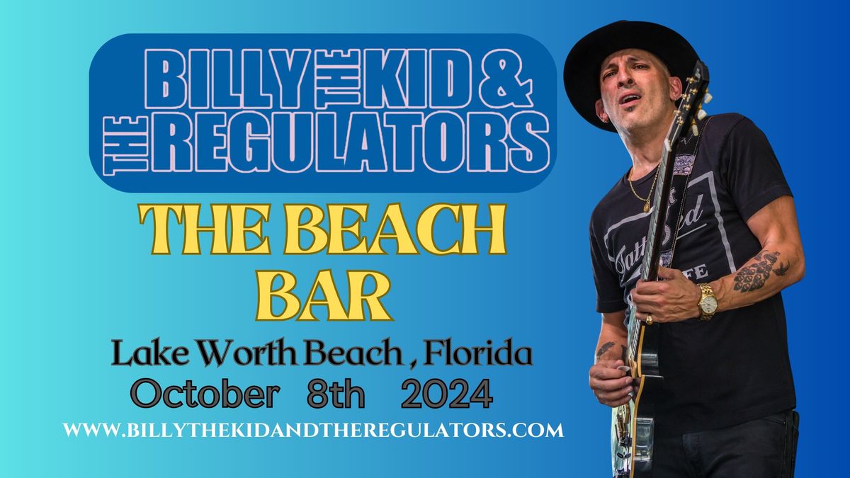 Billy The Kid & The Regulators at The Beach Bar