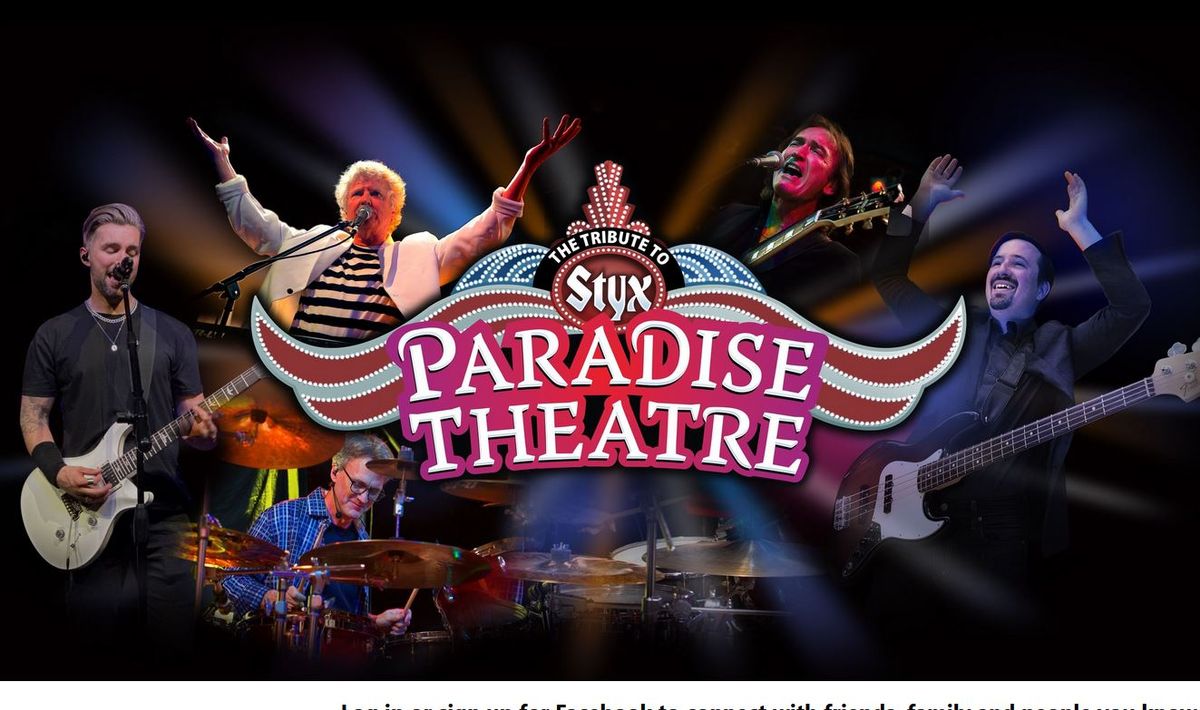 Paradise Theatre & Project Foreigner - Tributes to Styx and Foreigner