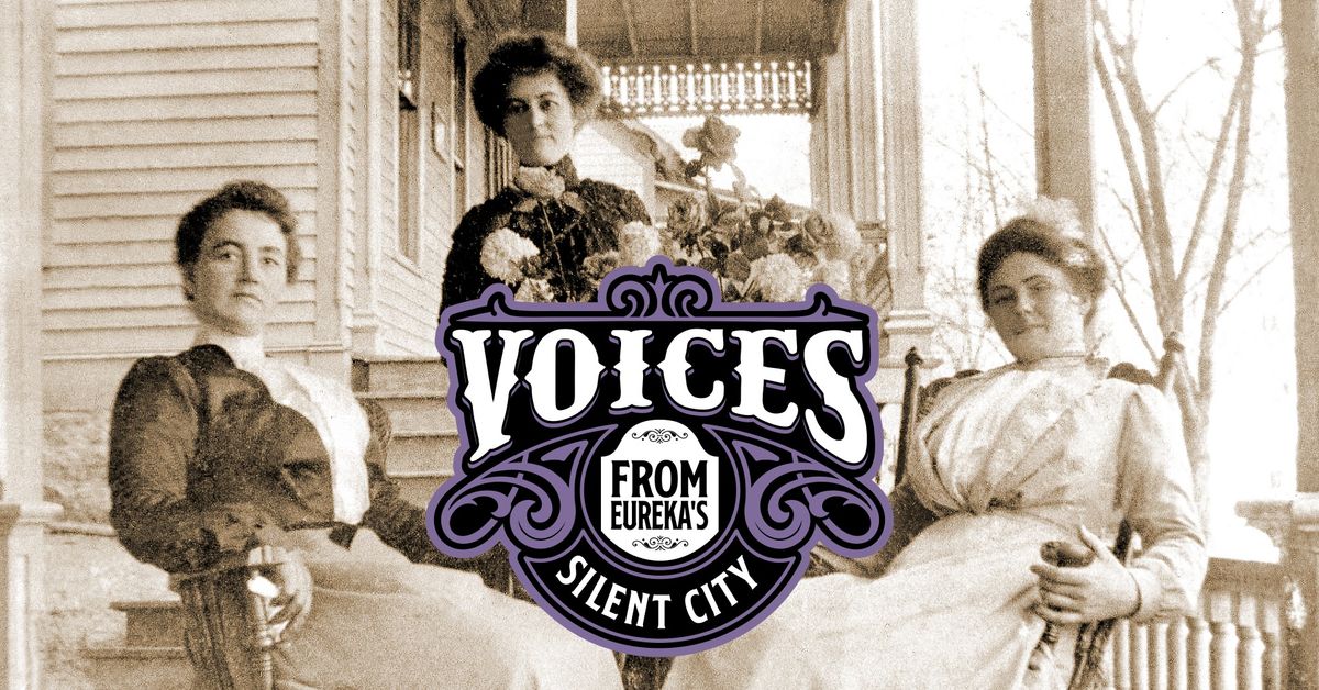 2024 Voices from Eureka's Silent City - Historic Cemetery Tours