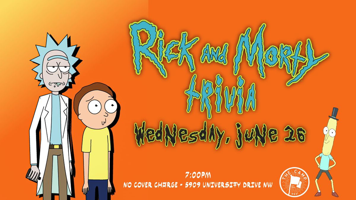 Rick and Morty Trivia at The Camp