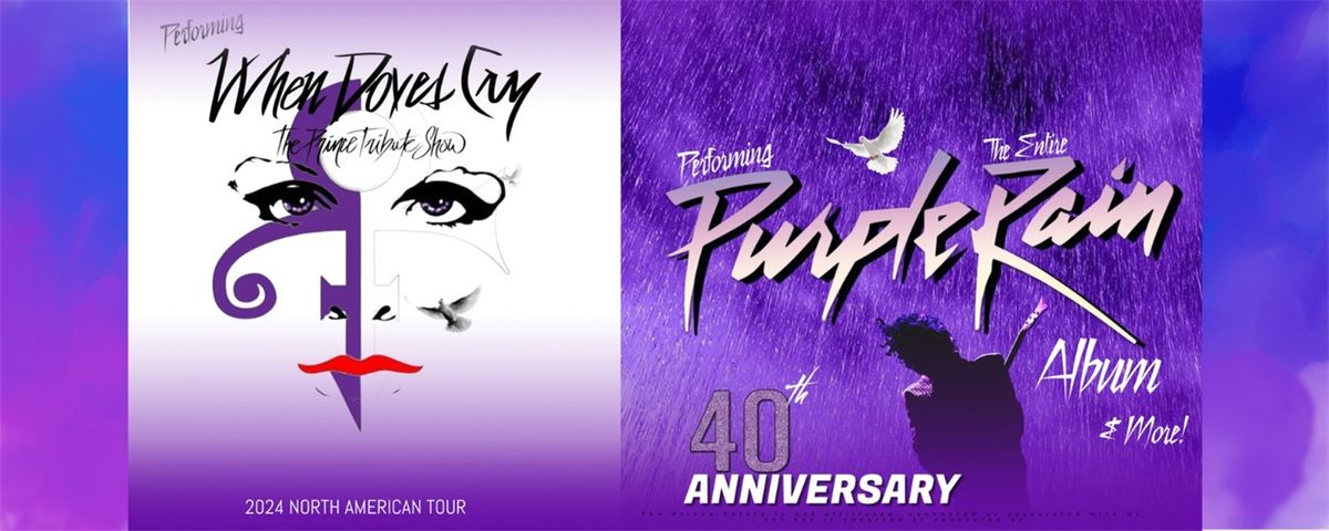 When Doves Cry \u2013 the Prince Tribute Show