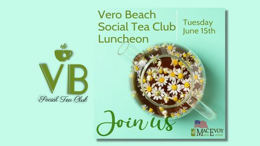 Vero Beach Social Tea Club Luncheon