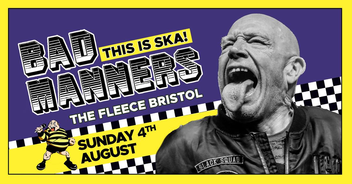 Bad Manners at The Fleece, Bristol 04\/08\/24