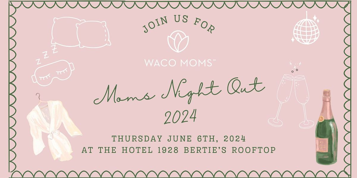 Moms Night Out 2024 | ROOFTOP PJ PARTY AT HOTEL 1928